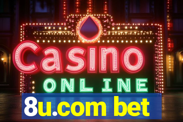 8u.com bet